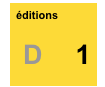 éditions

D        1