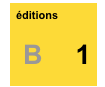 éditions

B        1